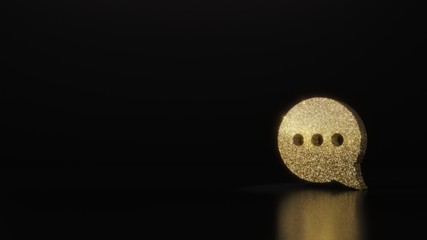 science glitter gold glitter symbol of rounded chat bubble 3D rendering on dark black background with blurred reflection with sparkles