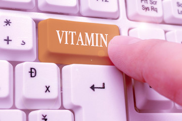Handwriting text writing Vitamin. Conceptual photo group of organic compounds which are essential...