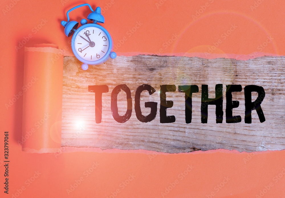 Poster handwriting text writing together. conceptual photo a close and harmonious relationship in which the