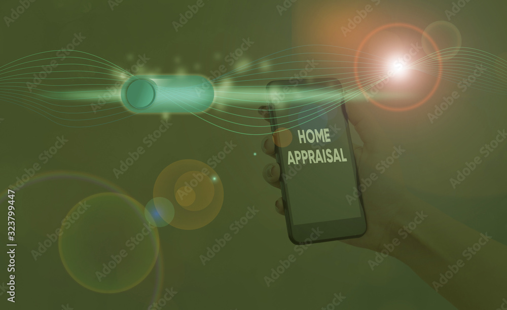 Poster writing note showing home appraisal. business concept for process of developing an opinion of value 