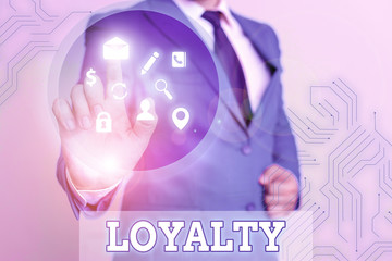 Writing note showing Loyalty. Business concept for faithfulness to commitments or obligations...