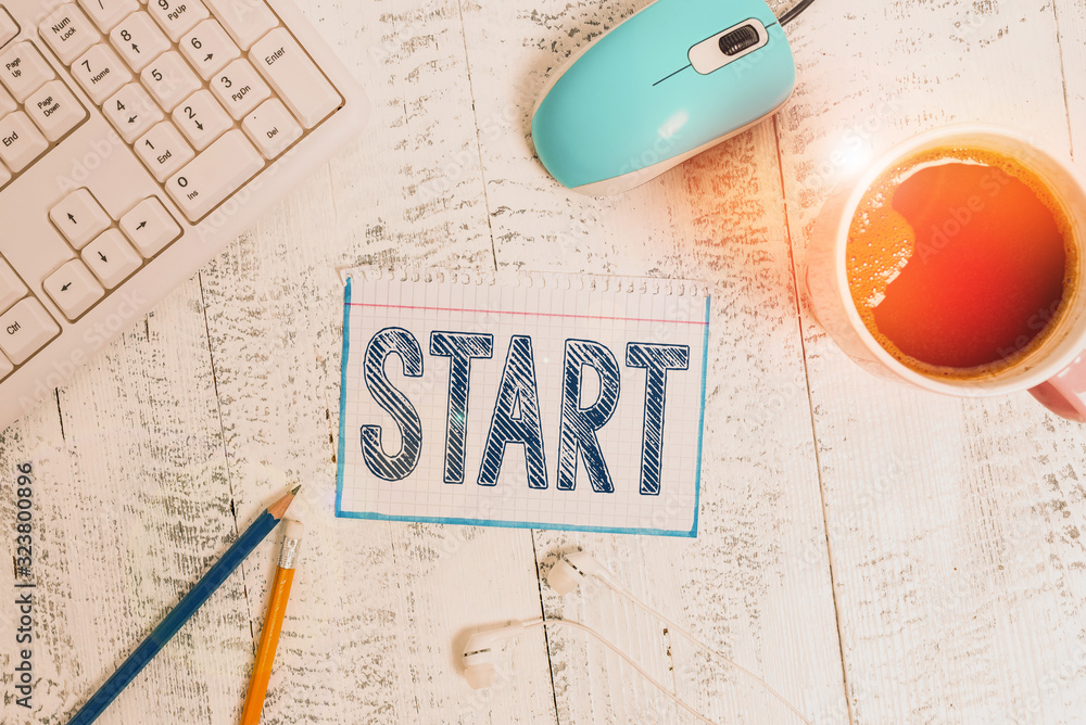 Poster writing note showing start. business concept for begin or be reckoned from a particular point in tim