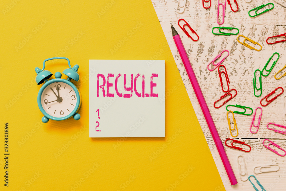 Poster word writing text recycle. business photo showcasing ocess of converting waste materials into new ma