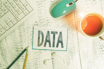 Writing note showing Data. Business concept for Piece of information Facts and statistics collected...