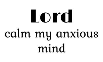 Christian Quote, typography for print or use as poster, card, flyer or T shirt