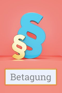 Betagung. Begriff auf Schild. Pr&auml;sentation von Paragrafen auf Podest in Museum. Symbol f&uuml;r Recht, Gesetz, Urteil. Rosa Hintergrund