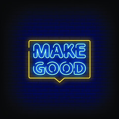 Make Good Neon Signs Style Text Vector