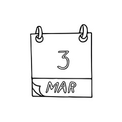 calendar hand drawn in doodle style. March 3. world writer day, world hearing day, date. icon, sticker, element for design