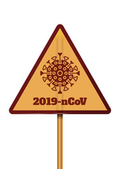 Warning triangle sign with a schematic illustration of novel coronavirus 2019-nCoV. Wuhan coronavirus threat concept design. Vector illustration