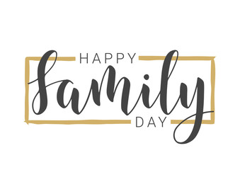 Vector Illustration. Handwritten Lettering of Happy Family Day. Template for Banner, Greeting Card, Postcard, Invitation, Party, Poster, Print or Web Product. Objects Isolated on White Background.