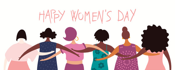 Hand drawn vector illustration of diverse modern girls together from the back, with quote Happy womens day. Flat style design. Concept for feminism banner, card, poster. Female cartoon characters.