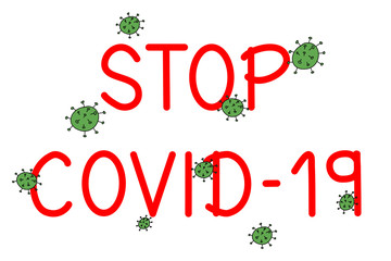 Vector - Red word official name “STOP COVID-19” (Coronavirus disease 2019) with green virus isolated on white background. Outbreak around the world.
