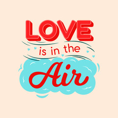 Love is in the Air Typography