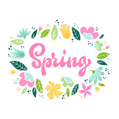 cute hand lettering quote 'Spring' decorated with flowers on white background