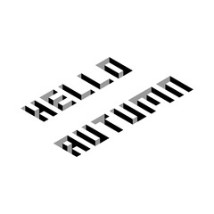 axonometric text HELLO AUTUMN vector