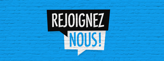 Rejoignez nous