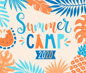 Summer camp 2020 inviting banner with tropical leaves, watermelon and pineapple. Interesting adventure on holiday, educational camping to making scouts.Outdoor recreation for kids.Vector illustration.