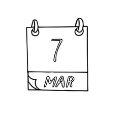 calendar hand drawn in doodle style. March 7, date. icon, sticker, element for design