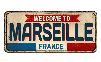 Welcome to Marseille vintage rusty metal sign