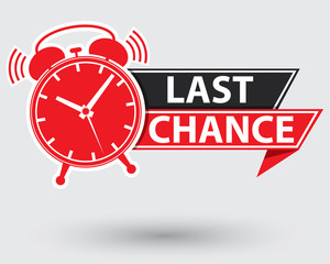 Fototapeta na wymiar Last chance red label, last chance alarm clock , vector illustration