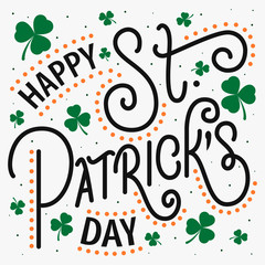 Vector hand drawn St. Patrick’s Day illustration with lettering. Greeting card with calligraphy and clovers on light grey background. Celebration design poster, invitation, flyer, badge, print