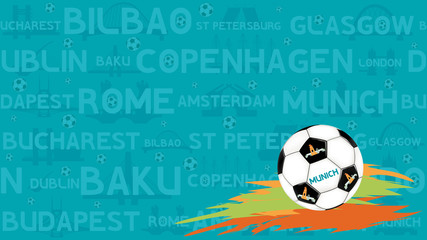 Soccer ball on abstract seamless football background. Soccer championship. Names European cities. Wallpaper 2020