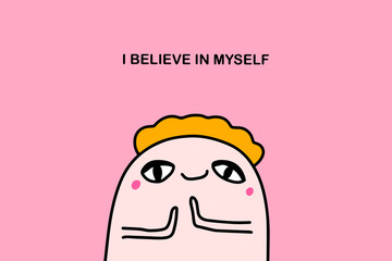 Affirmation i believe in myself hand drawn vector illustration in cartoon comic style with cute man