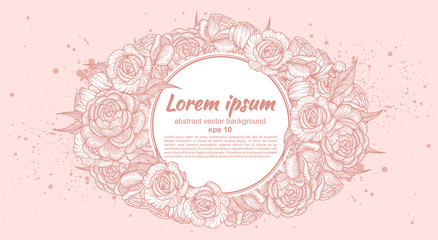 Card with flowers of roses. Floral pattern and place for text insertion. Greeting card or wedding invitation. vector illustration.