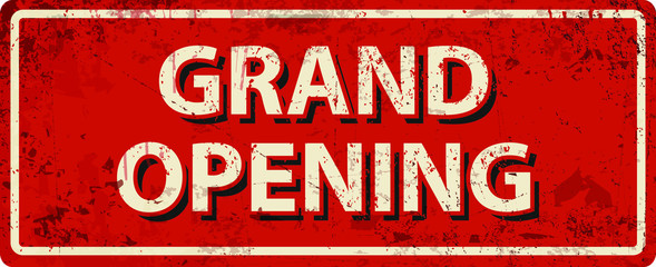 Grand Opening - vintage rusty metal sign