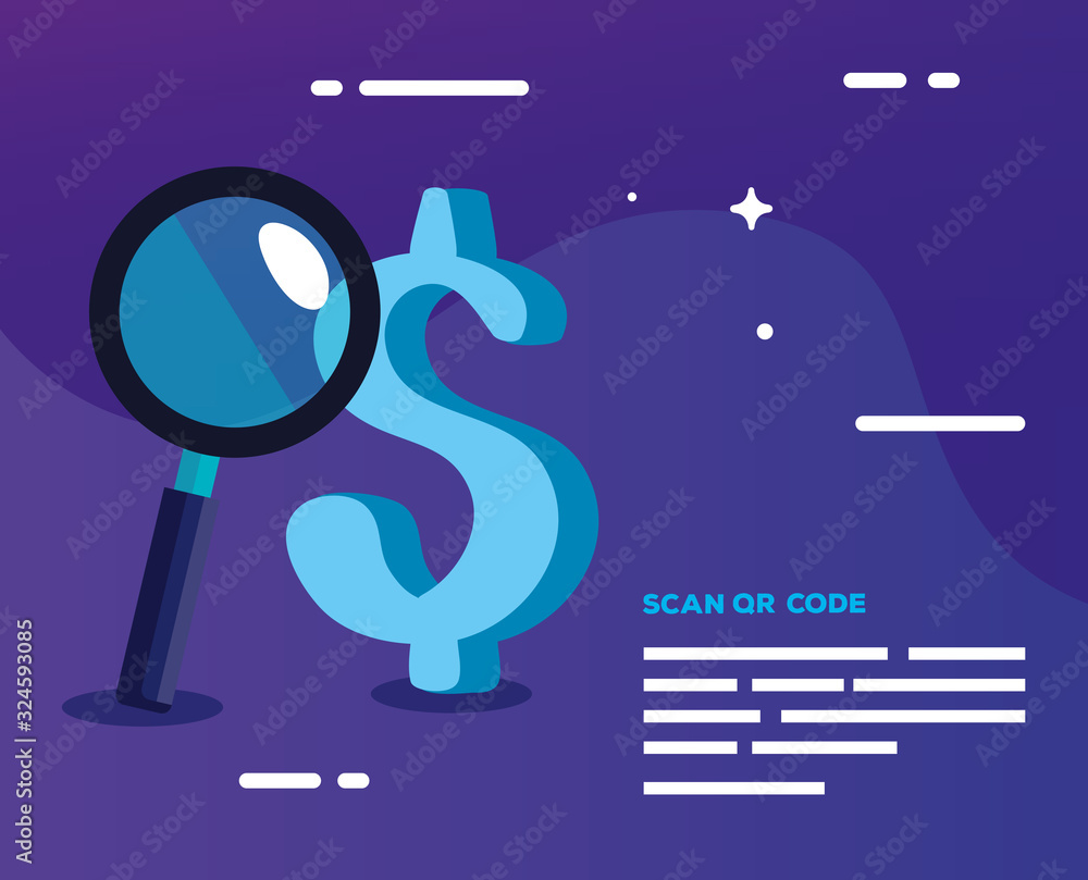Poster scan qr code with magnifying glass and symbol dollar vector illustration design