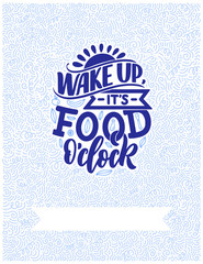 Vector card with hand drawn unique typography design element for greeting cards, decoration, prints and posters. Handwritten lettering quote about kitchen and cooking.