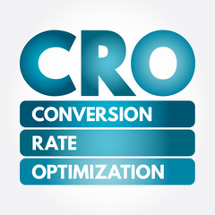 CRO - Conversion Rate Optimization acronym, business concept background