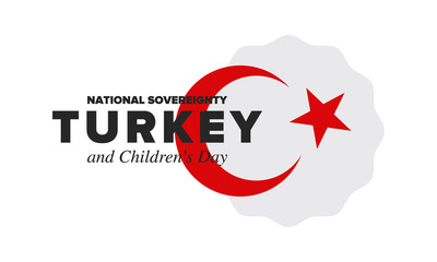 National Sovereignty and Children’s Day in Turkey. National holiday, celebrated annual in April 23. Turkish flag. Patriotic sign and elements. Poster, card, banner and background. Vector illustration