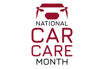 April is National Car Care Month. Holiday concept. Template for background, banner, card, poster with text inscription. Vector EPS10 illustration.