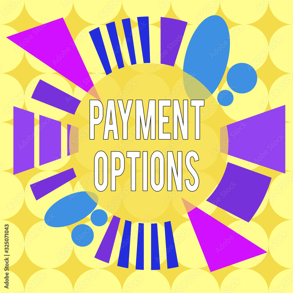 Poster conceptual hand writing showing payment options. concept meaning ways that a customers can pay for t