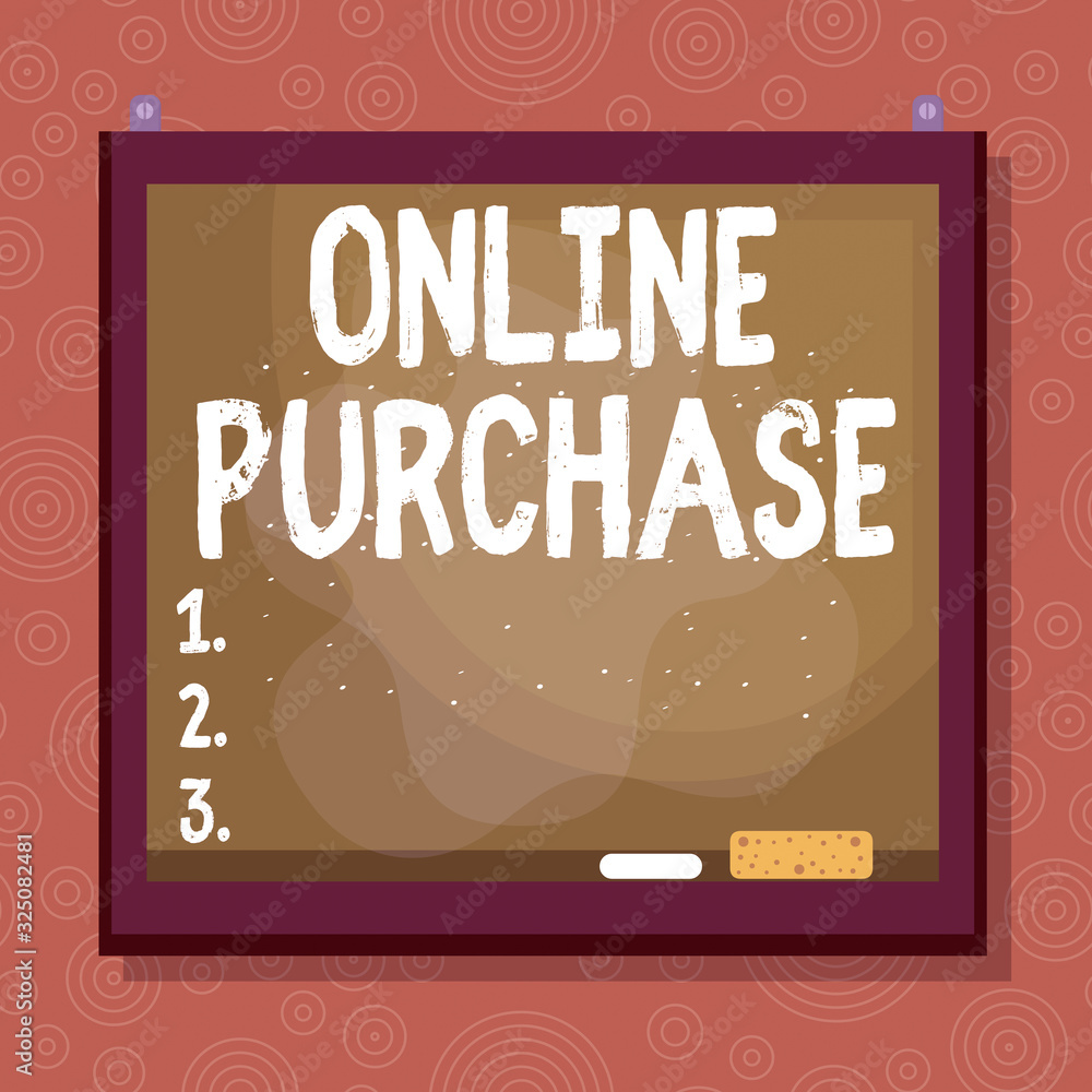 Poster handwriting text online purchase. conceptual photo consumers directly buy goods from a seller over t