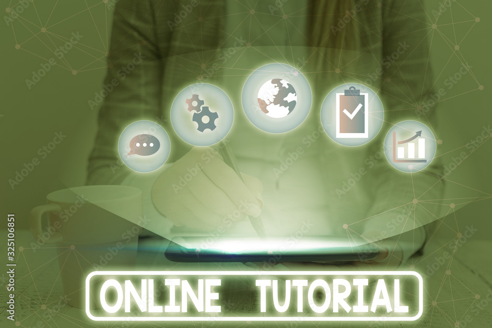 Poster text sign showing online tutorial. business photo showcasing process of tutoring in an online or vir