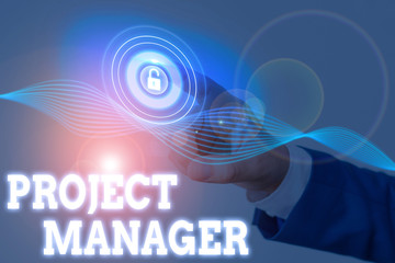 Writing note showing Project Manager. Business concept for overall charge of the planning and...