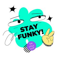 Stay Funky Quote Template