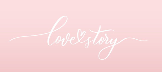 Love story - calligraphic inscription with heart.