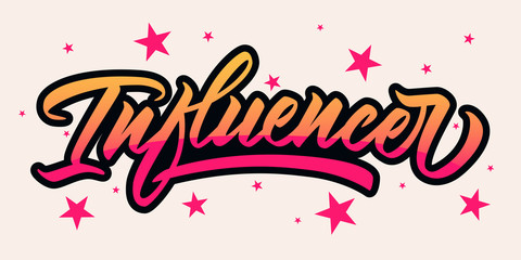 Influencer - modern hand lettering design with black contour and pink stars. Inscription for blogging or social media channel. Vector illustration.