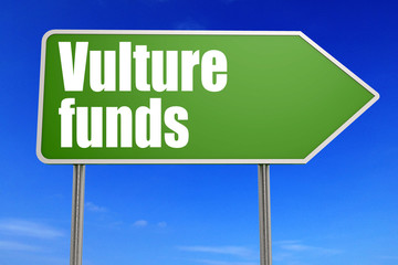 Vulture funds word with green road sign