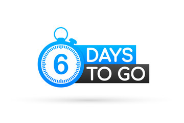 Six days to go. Flat icon. Vector typographic design. Vector stock illustration.