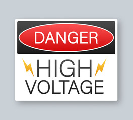 Danger high voltage sign. Danger sign board. Vector stock illustration.