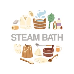 Steam bath accessories circle poster vector illustration. Sauna and bath accessories for steaming healthy procedure in sauna and spa. Buckets, brooms, soaps and cloths for relaxing in steam sauna. - 325415677
