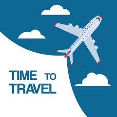 Time to travel and flight booking vector illustration. Online budget travel booking in internet plane flight reservation for vacation holiday. Travelling by airplane poster.