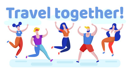 Travel Together Banner with Group of Men and Women Jumping with Hands Up. Friends Company Happy about Traveling, Joyful People Characters Celebrating Summer Vacation. Cartoon Flat Vector Illustration