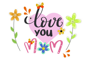 Best mom ever. The best mom. Happy mother's day. Love mom decoration with flowers. Illustration mothers day