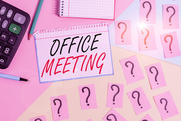 Writing note showing Office Meeting. Business concept for Colleagues come together to discuss issues or things Mathematics stuff and writing equipment above pastel colours background