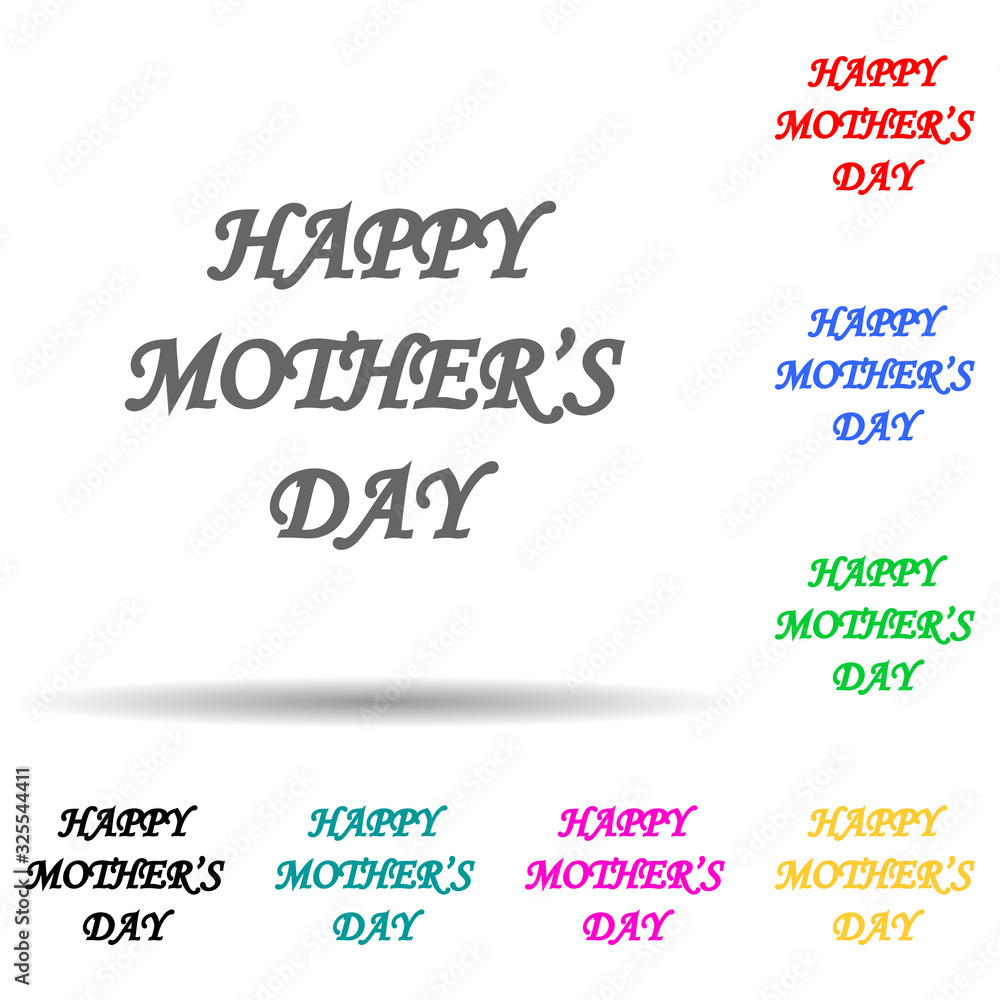 Poster the inscription on the day of my mother multi color style icon. simple glyph, flat vector of mother'